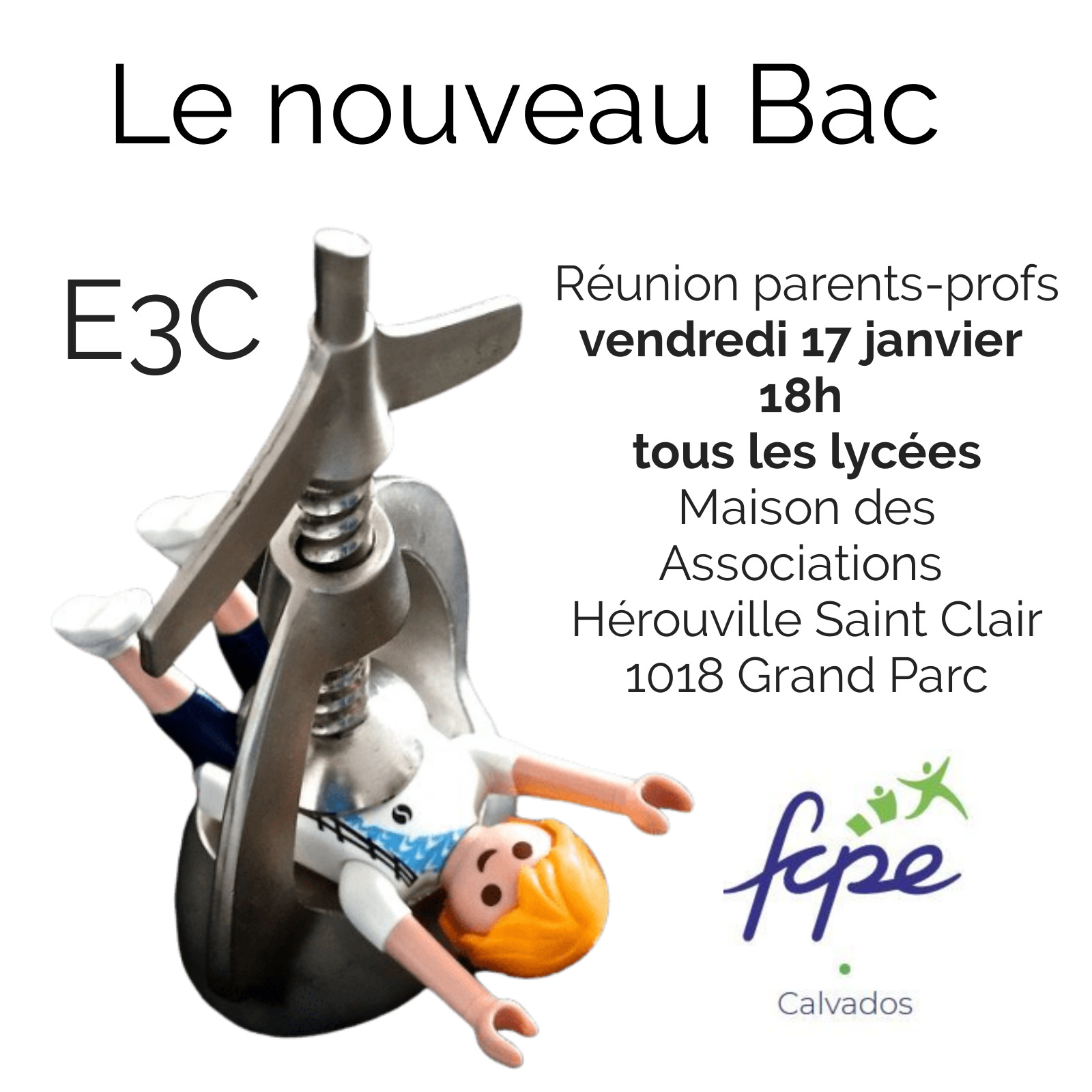 affiche d'un playmobile écrasé par un tire-bouchon avec invitation à la réunion du 17/01 à 18h à la maison des associations à hérouville saint clair